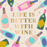 Life is Better with Wine Cocktail Napkins, 20ct.