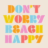 Don't Worry Beach Happy Cocktail Napkins