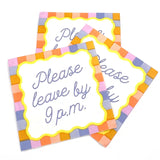 Please Leave By 9PM Cocktail Napkins