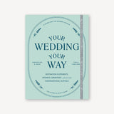 Your Wedding Your Way Book