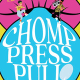Chomp Press Pull: Stories of a Sensory Self Book