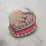 Happy Birthday, Babe! (bday babe) Cake Enamel Pin