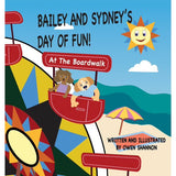 Bailey And Sydney's Day Of Fun At The Boardwalk Book