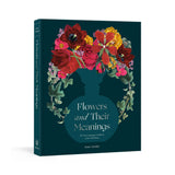 Flowers and Their Meanings Book: The Secret Language and History of Over 600 Blooms