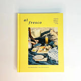 Al Fresco: Inspired Ideas for Outdoor Living Cookbook