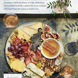 The Grazing Table: How to Create Beautiful Butter Boards, Food Platters & More Cookbook