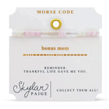 Bonus Mom, Skylar Paige Morse Code Bracelet