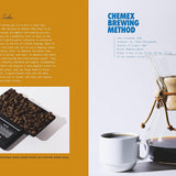 But First, Coffee: A Guide to Brewing from the Kitchen to the Bar