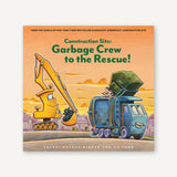 'Construction Site: Garbage Crew to the Rescue!' Book