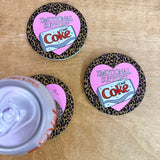 Emotional Support Diet Coke Ceramic Coaster