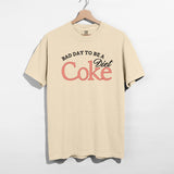'Bad Day To Be A Diet Coke' Graphic T-Shirt