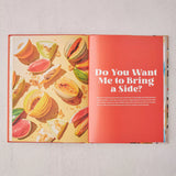 Everyday Entertaining: 110+ Recipes for Going All Out When You’re Staying In