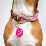 Feed Me & Tell Me I'm Pretty Dog Tag