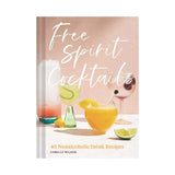 Free Spirit Cocktails Book