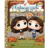Gilmore Girls: A Stars Hollow Celebration! (Little Golden Book)