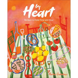 By Heart - Recipes to Hold Near and Dear Book