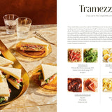 Italian Snacking: Sweet and Savory Recipes for Every Hour of the Day