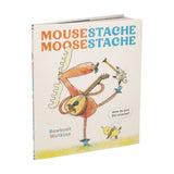 Mousestache Moosestache Children's Book