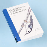 The Field Guide To Dumb Birds of North America Book