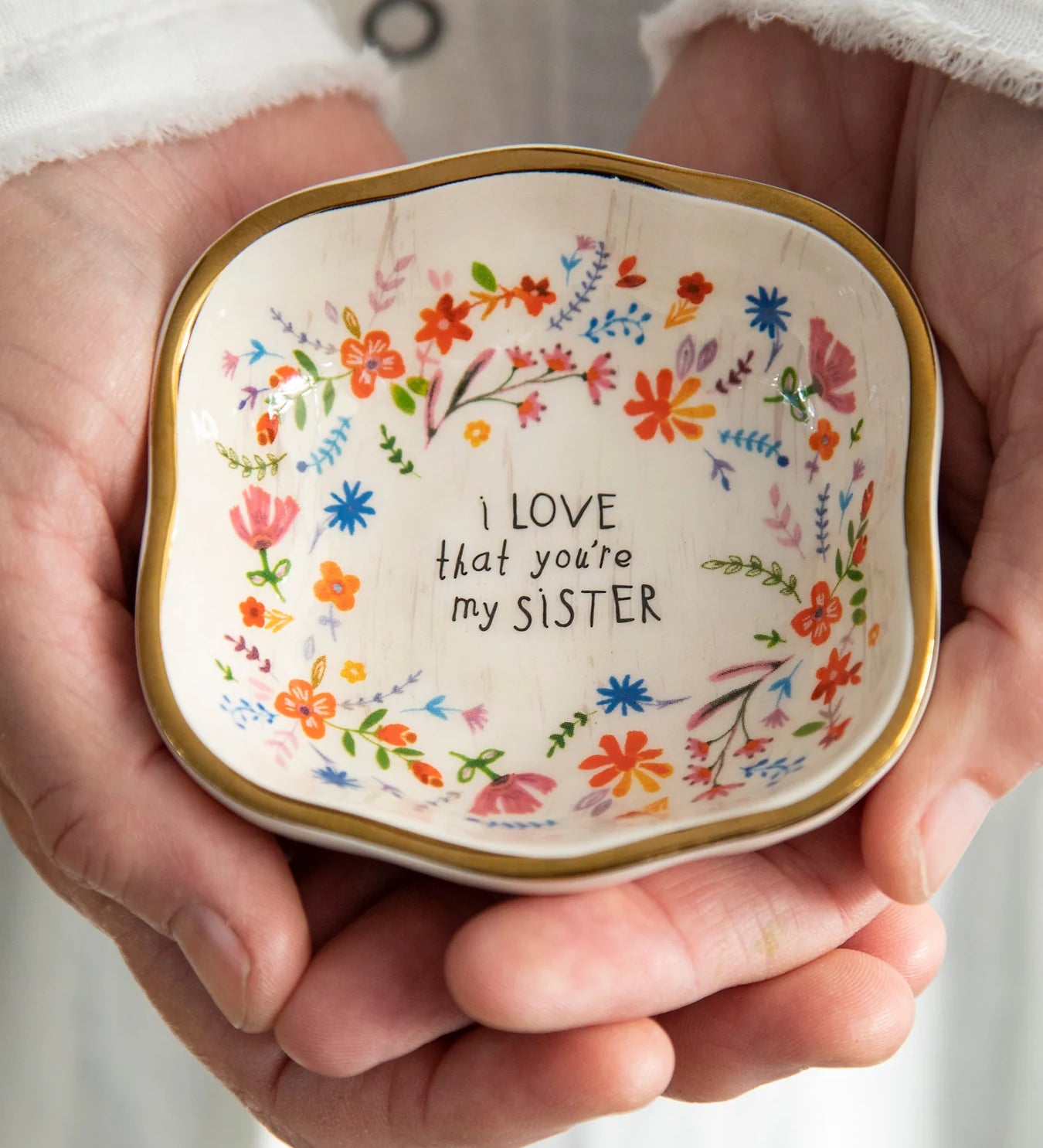 Natural Life Antiqued Trinket Bowl, I Love That You're My Sister