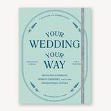 Your Wedding Your Way Book