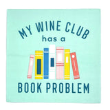 My Wine Club Has a Book Problem Cocktail Napkins, 20ct.
