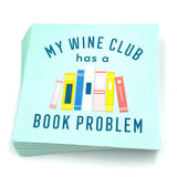 My Wine Club Has a Book Problem Cocktail Napkins, 20ct.