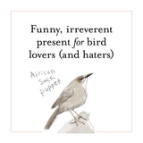 The Field Guide to Dumb Birds of the Whole Stupid World Book